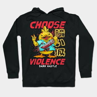 Choose Violence Hoodie